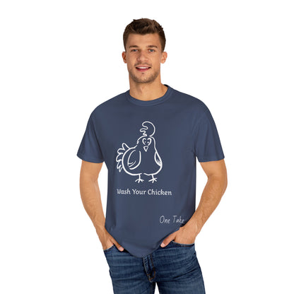 Wash Your Chicken Unisex T-shirt