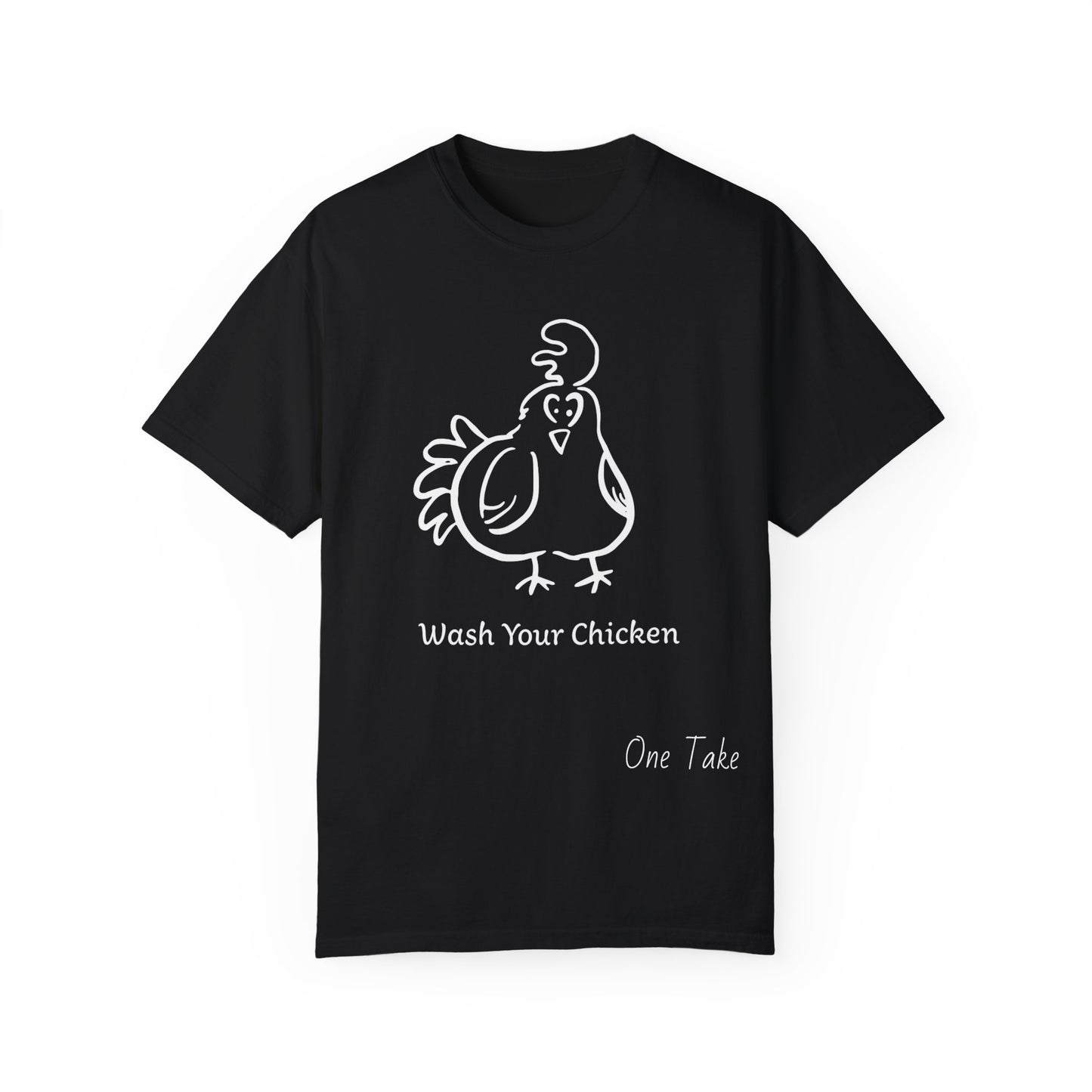 Wash Your Chicken Unisex T-shirt